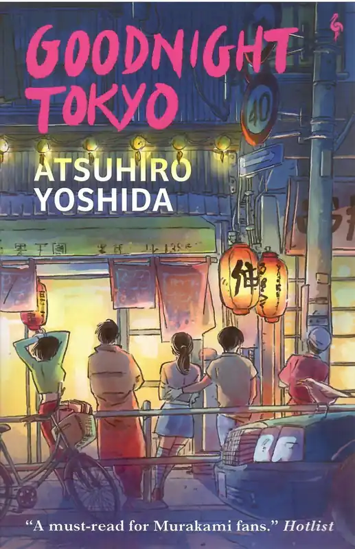 Vásárlói kedvenc Atsuhiro Yoshida: Goodnight Tokyo (2025)