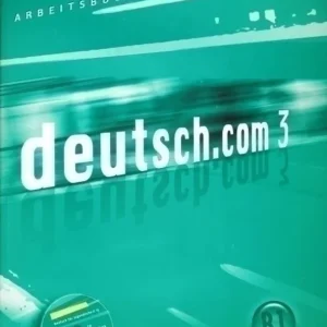 Deutsch.com 3 Arbeitsbuch mit CD (2012) Gyors szállítás