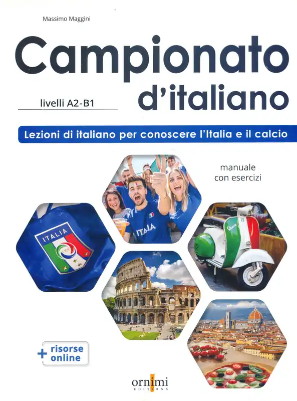 Árcsökkenés Campionato d’italiano livelli A2-B1. Lezioni di italiano per conoscere l'Italia e il calcio (2022)