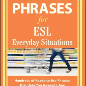 Bestseller Perfect Phrases for ESL Everyday Situations (2013)