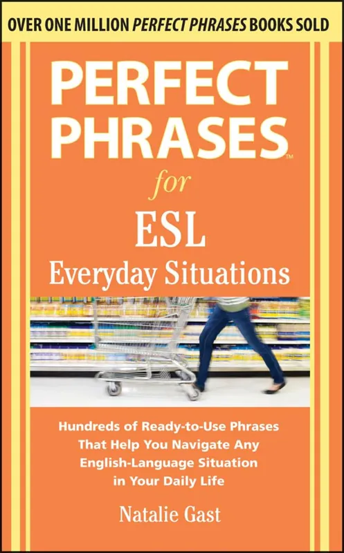 Bestseller Perfect Phrases for ESL Everyday Situations (2013)