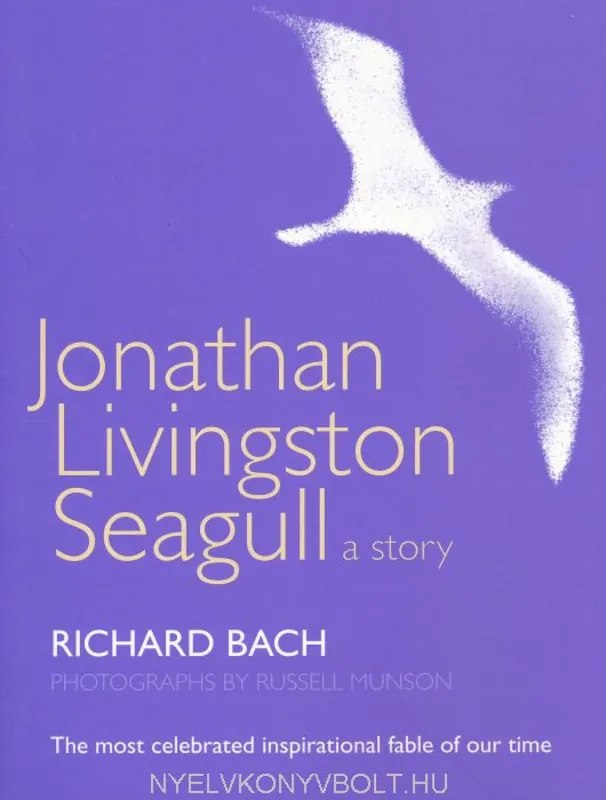Vásárlói kedvenc Richard Bach: Jonathan Livingston Seagull (2003)