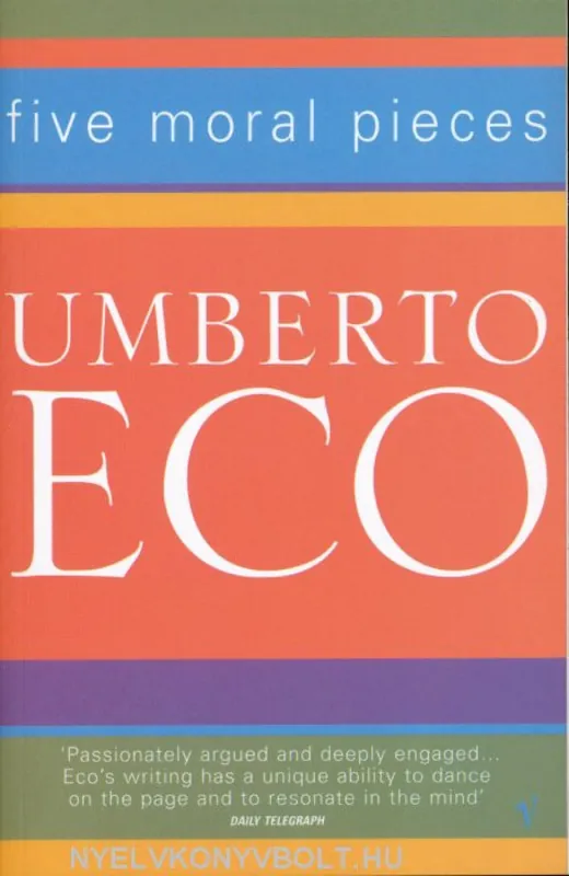 Umberto Eco: Five Moral Pieces (2002) Gyors szállítás