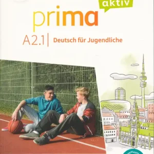 Bestseller Prima aktiv- Deutsch für Jugendliche - A2: Band 1: Kursbuch - Inkl. PagePlayer-App und interaktiven Übungen (2023)