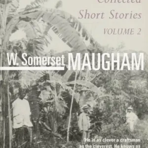 W. Somerset Maugham: Collected Short Stories Volume 2 (2002) Vedd meg online