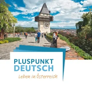 Végkiárusítás Pluspunkt Deutsch - Leben in Österreich: A2 - Kursbuch mit Audios und Videos online (2017)