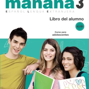Újdonság Nuevo Manana 3 A2-B1. Libro del Alumno (2018)