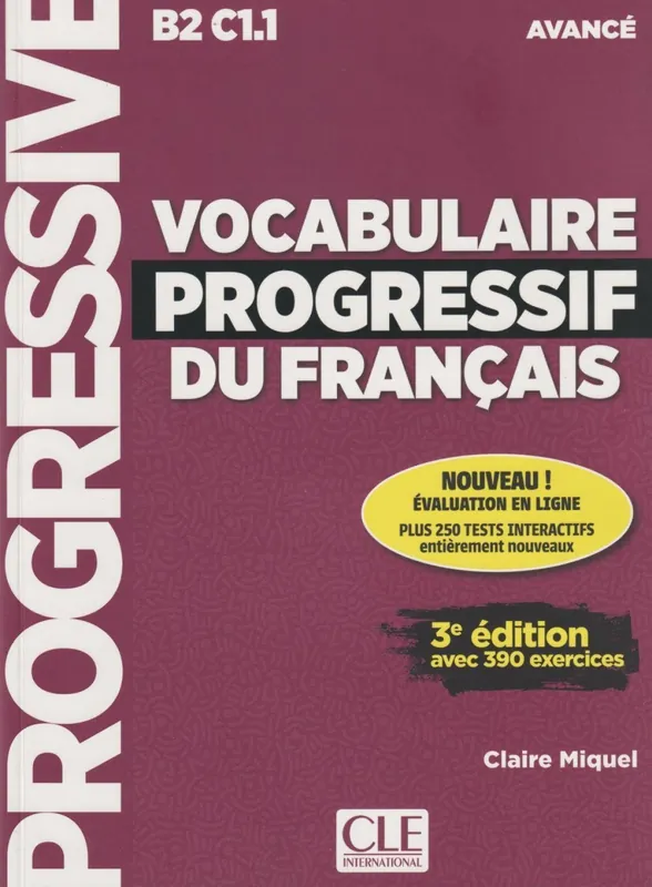 Vásárlói kedvenc Vocabulaire progressif du français - Niveau avancé - 3eme édition - Livre + CD + Appli-web (2018)