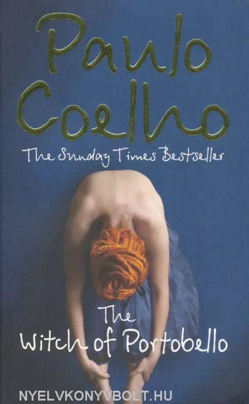 Vásárlói kedvenc Paulo Coelho: The Witch of Portobello (2008)
