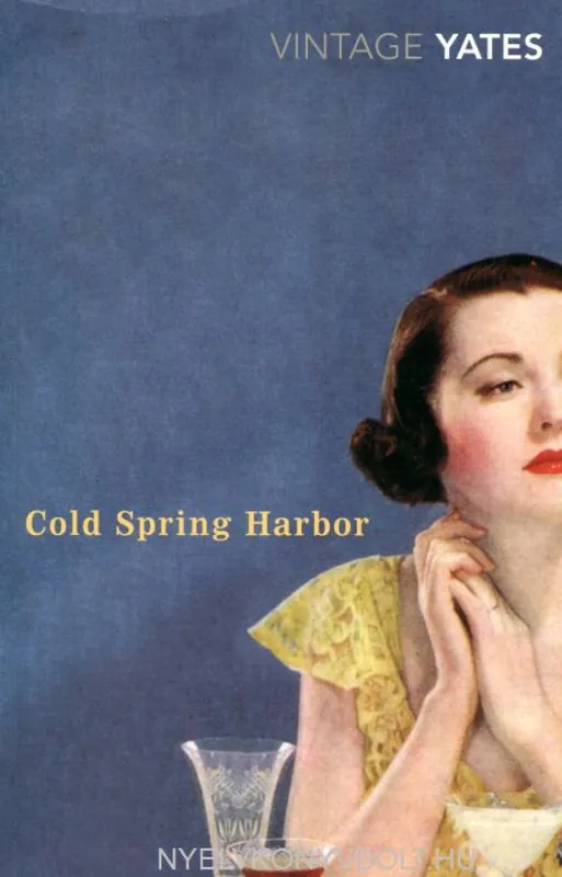 Végkiárusítás Richard Yates: Cold Spring Harbor (2008)