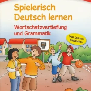 Csak ma Spielerisch Deutsch lernen. Wortschatzvertiefung und Grammatik. Lernstufe 3 (2008)