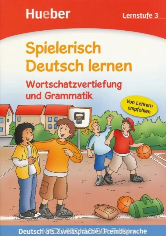 Csak ma Spielerisch Deutsch lernen. Wortschatzvertiefung und Grammatik. Lernstufe 3 (2008)