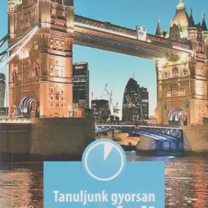 Biztonságos vásárlás Tanuljunk gyorsan angolul! (letölthető hanganyaggal) (2016)