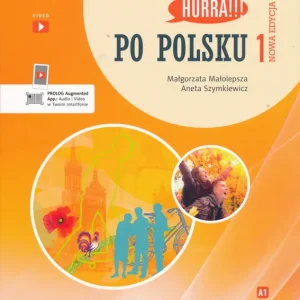Alacsony ár Hurra!!! Po Polsku 1 Podręcznik studenta. Nowa Edycja (2023)