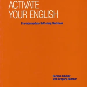 Activate your English Pre-Intermediate - A Short Course for Adults Self-Study Workbook Különleges ajánlat