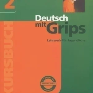 Deutsch mit Grips 2 Kursbuch (2002) Vedd meg most